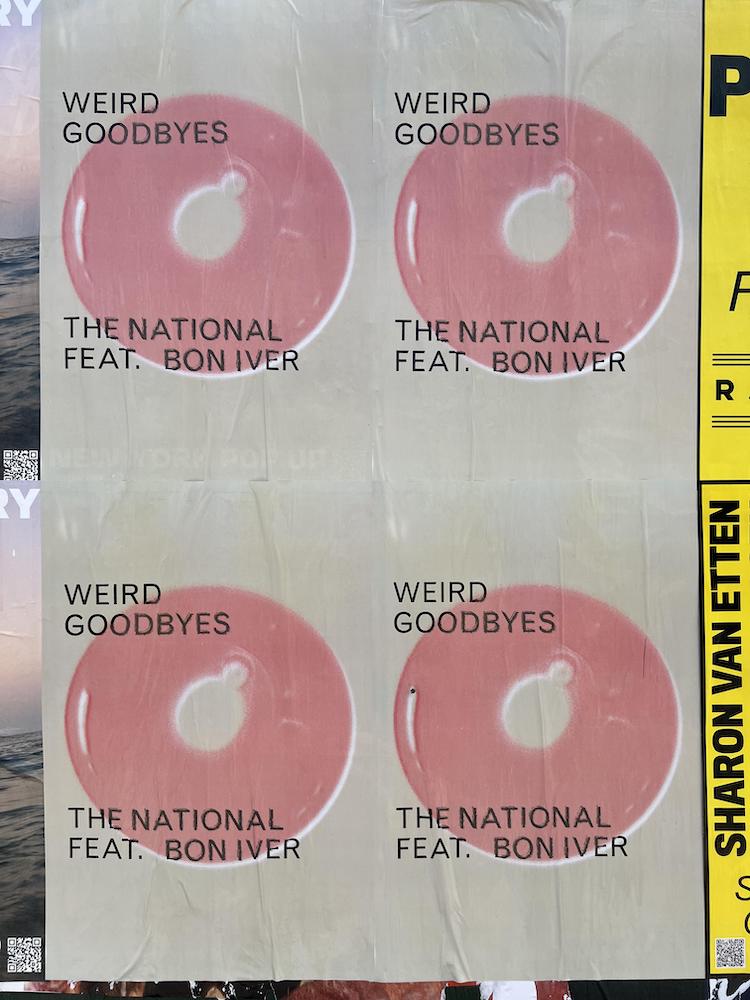 Carteles anticipan la nueva canción de National y Bon Iver «Weird Goodbyes»