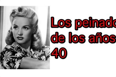Descubre los icónicos peinados de los años 40: tendencias y estilos 2 como eran los peinados de los anos 40